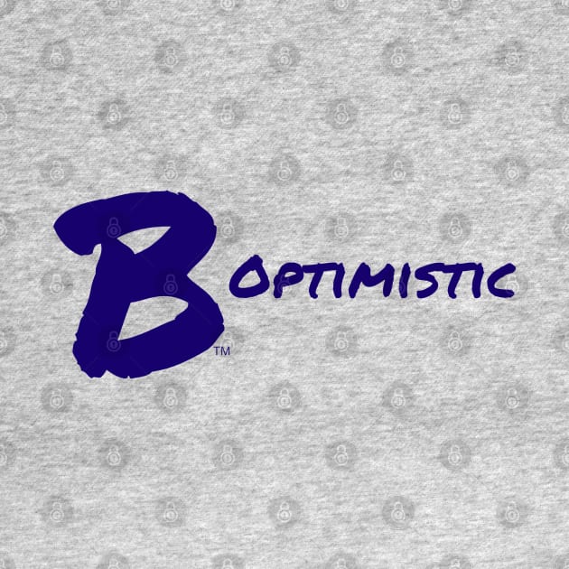 B Optimistic by B